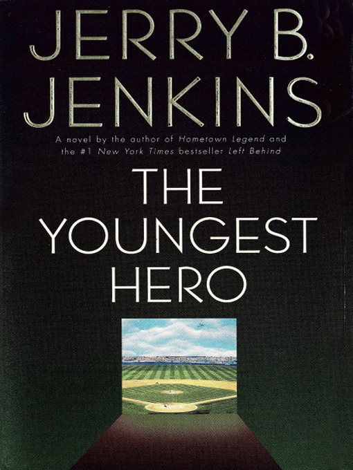 Title details for The Youngest Hero by Jerry B. Jenkins - Wait list